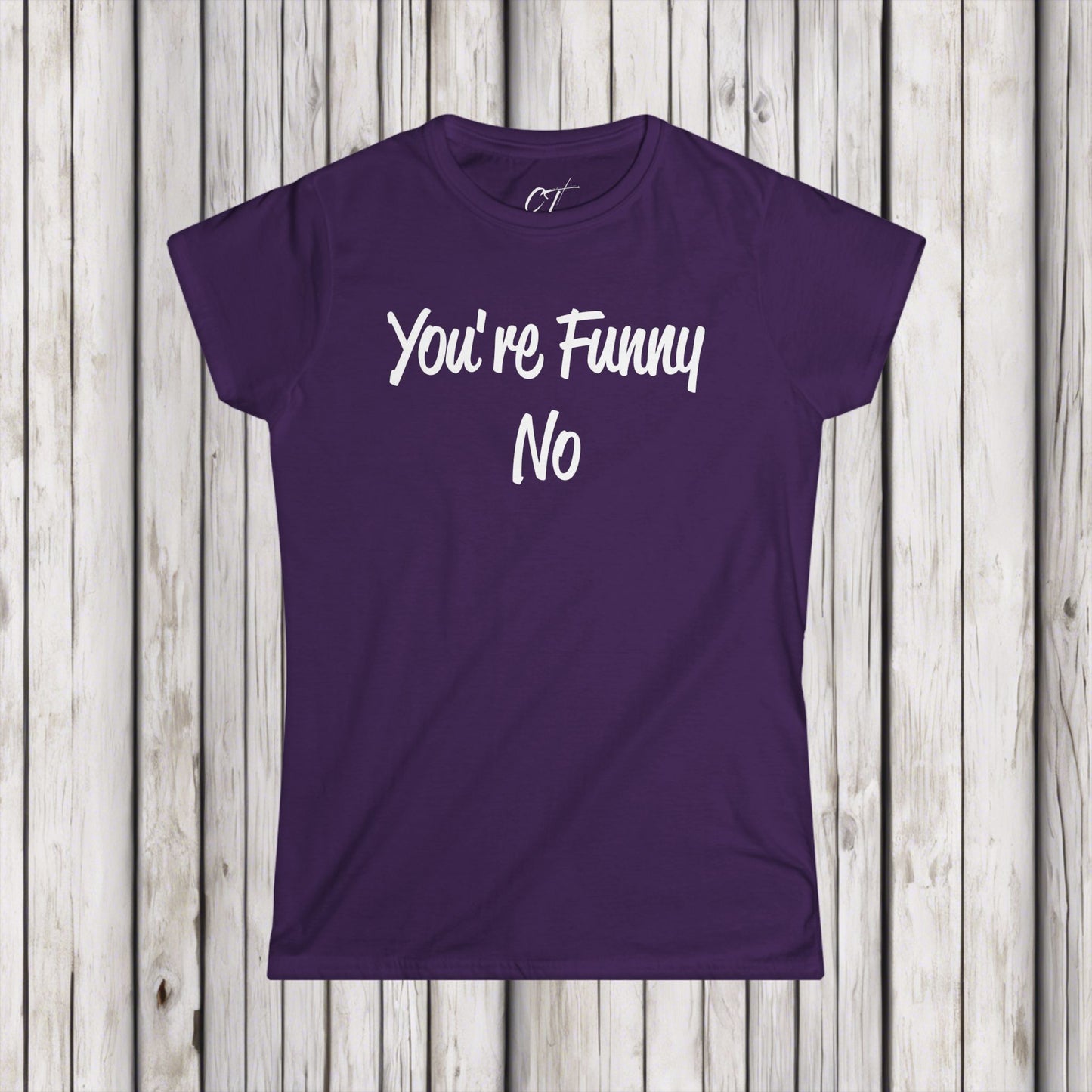 You're funny No, Sarcastic Shirt, Smartass Shirt, Adult Humor Shirt, Funny shirt, Funny Gift, Humorous Shirt, Nope, No Shirts