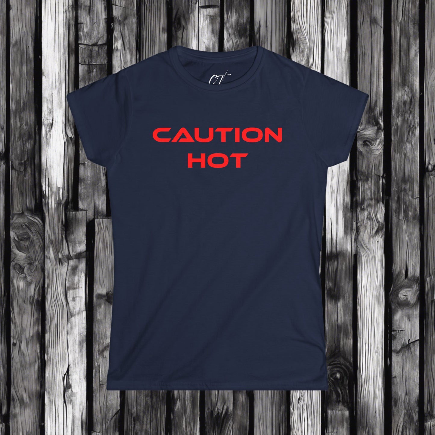 Caution Hot, Women's Tee, Sexy Shirt, Sarcastic Shirt, Smartass Shirt, Adult Humor Shirt, Funny shirt, Funny Gift, Humorous Shirt