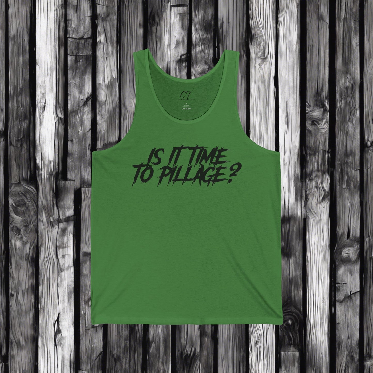 Is it time to pillage?, Mischievous Apparel, Savage Tank, Sarcastic Shirt, Smartass Shirt, Funny shirt, Funny Gift, Humorous Shirt