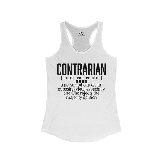 Contrarian, Racerback Tank - Empowering Women's Top, Ideal for Casual Wear, Workout, Summer Outings, Thought-Provoking Gift, Stylish