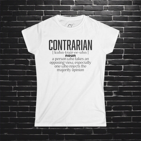 Contrarian, Women's Softstyle Tee - Statement T-Shirt, Gift for Debate Lovers, Casual Wear, Unique Definition Shirt, Opposing Viewpoint Tee