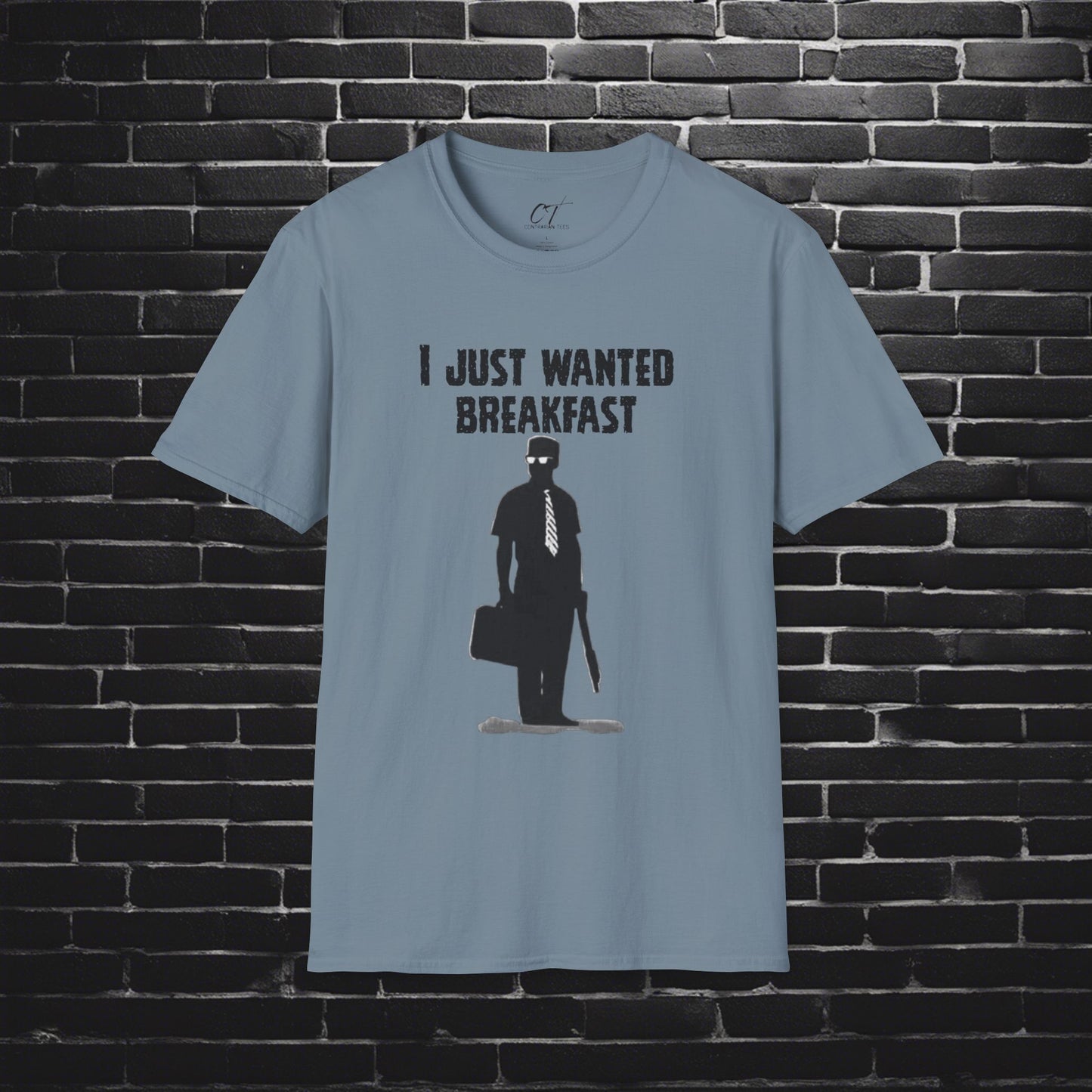 Falling Down, I just wanted breakfast, Dark Humor, Movie quote shirt, Mischievous Apparel, Inside joke, Funny GIft