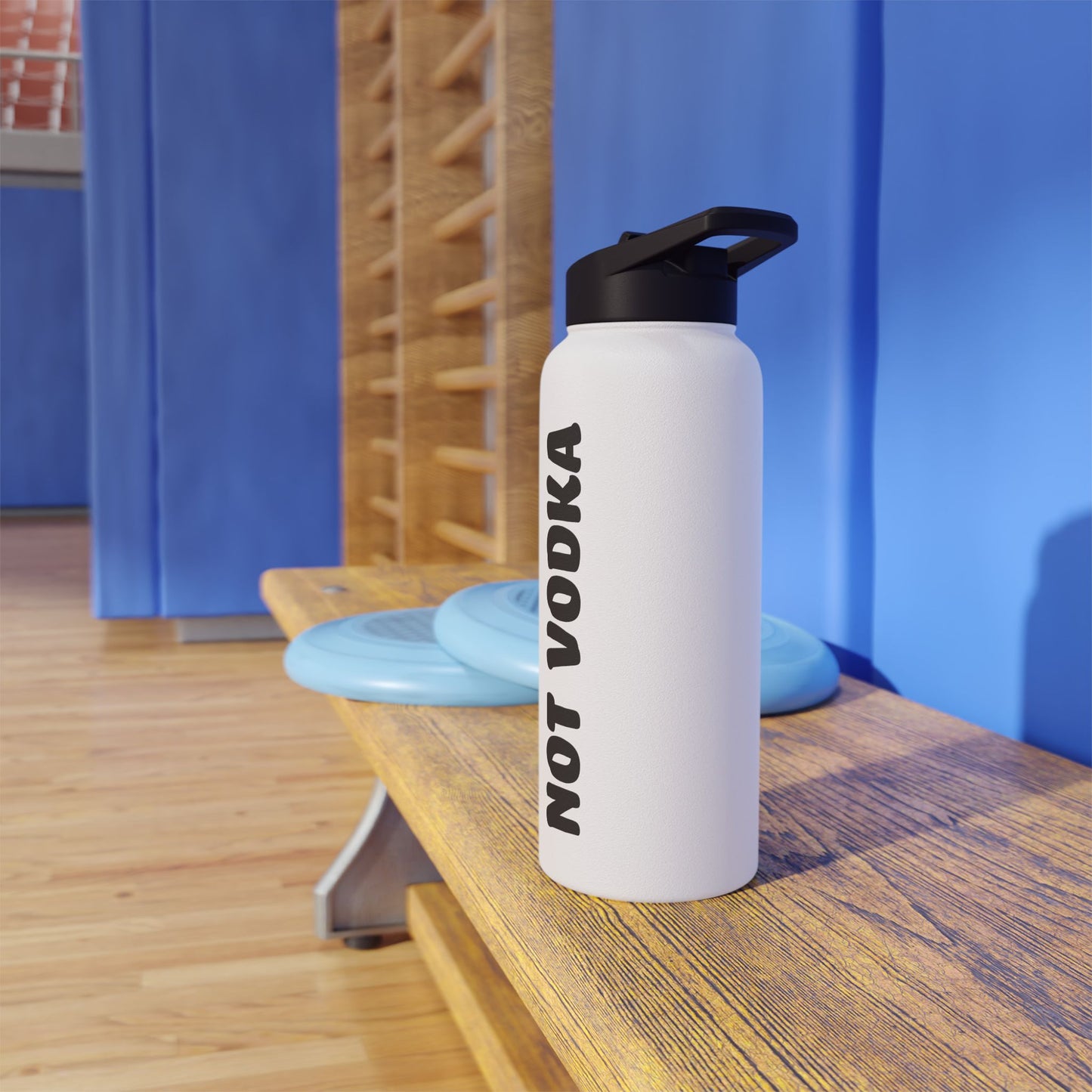 Not Vodka, Water bottle, Stainless Steel Water Bottle, Funny Saying, Humorous saying, Funny Gift