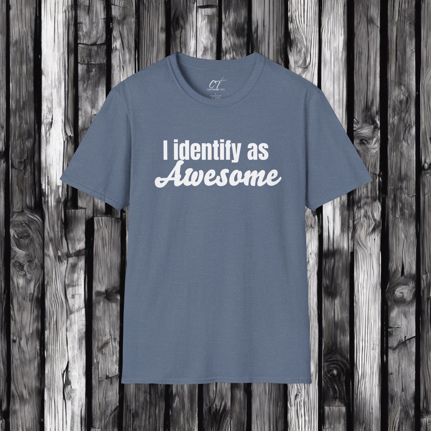 I identify as awesome, Mens T-shirt, Sarcastic Shirt, Smartass Shirt, Adult Humor Shirt, Funny shirt, Funny Gift, Humorous Shirt