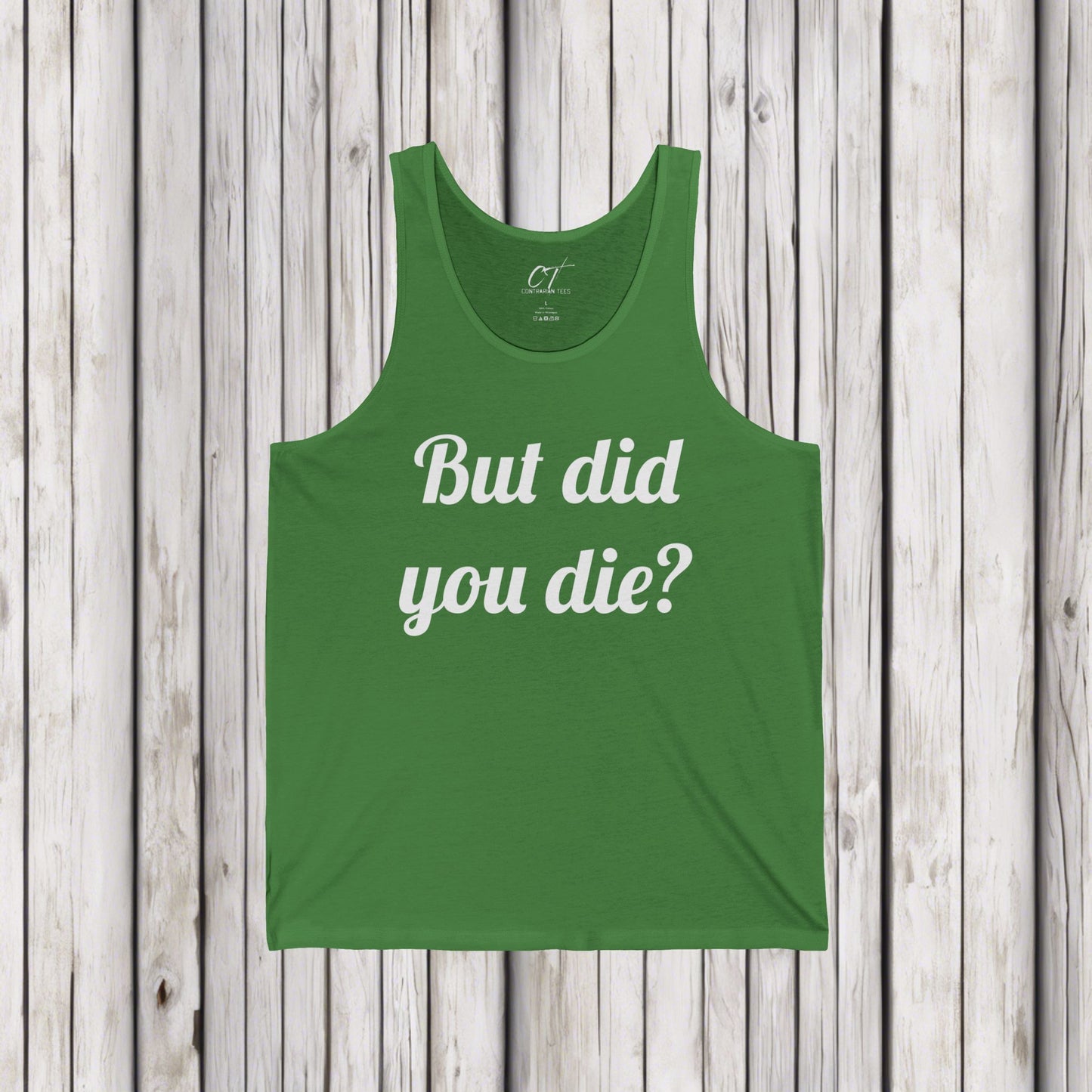 But did you die?, The Hangover, Movie Quotes, Sarcastic Shirt, Smartass Shirt, Adult Humor Shirt, Funny shirt, Funny Gift, Humorous Shirt