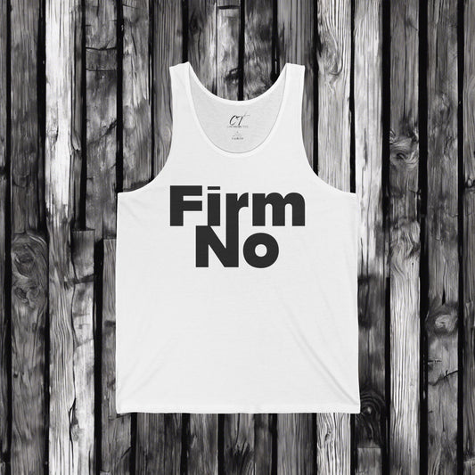 Firm No, Nope, Motivational Workout Shirt, Casual Summer Wear, Gift for Fitness Lovers, Gym Enthusiast Tank