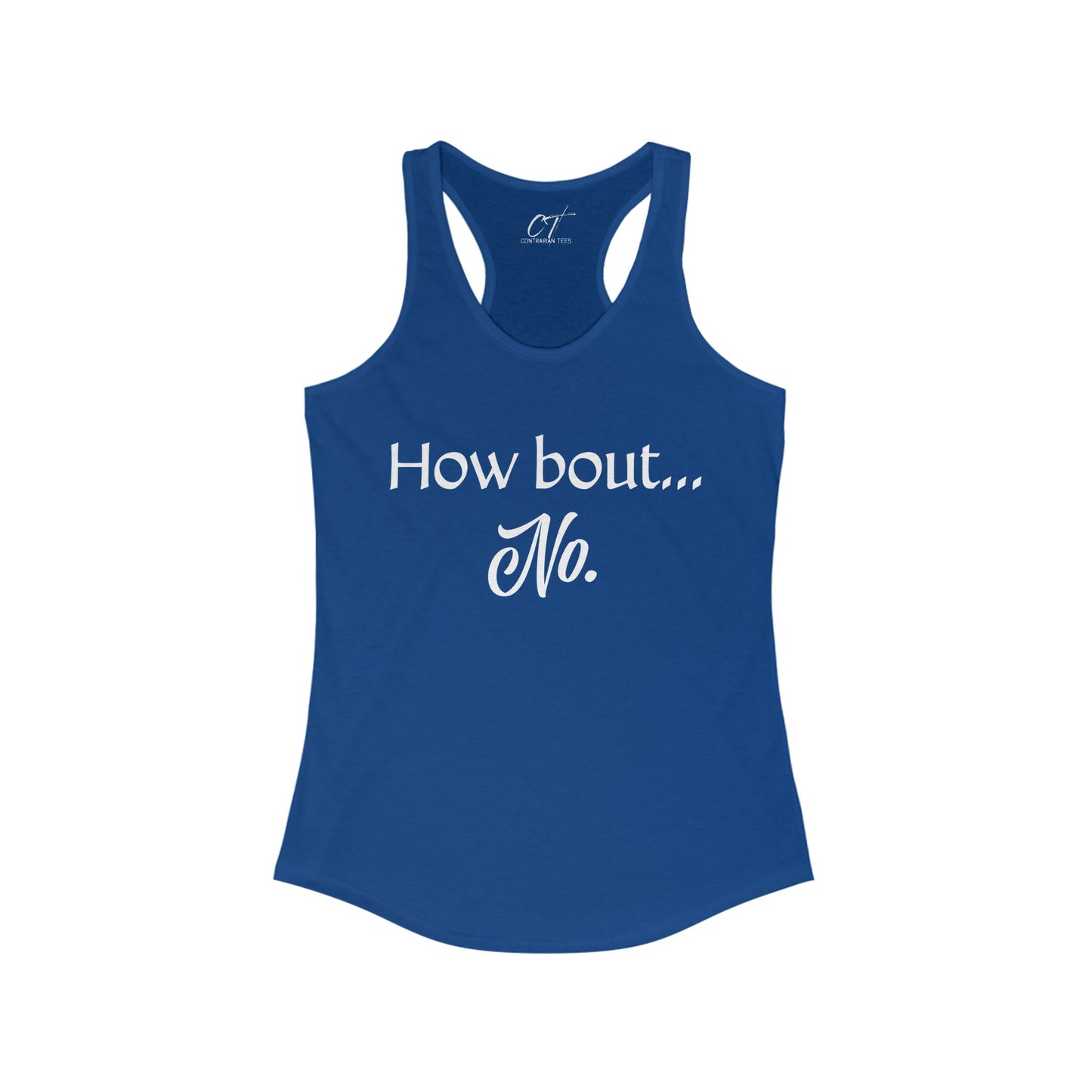 How Bout No, Nope, Women's Tank, Mischievous Apparel, Sarcastic Shirt, Smartass Shirt, Funny shirt, Funny Gift, Humorous Shirt