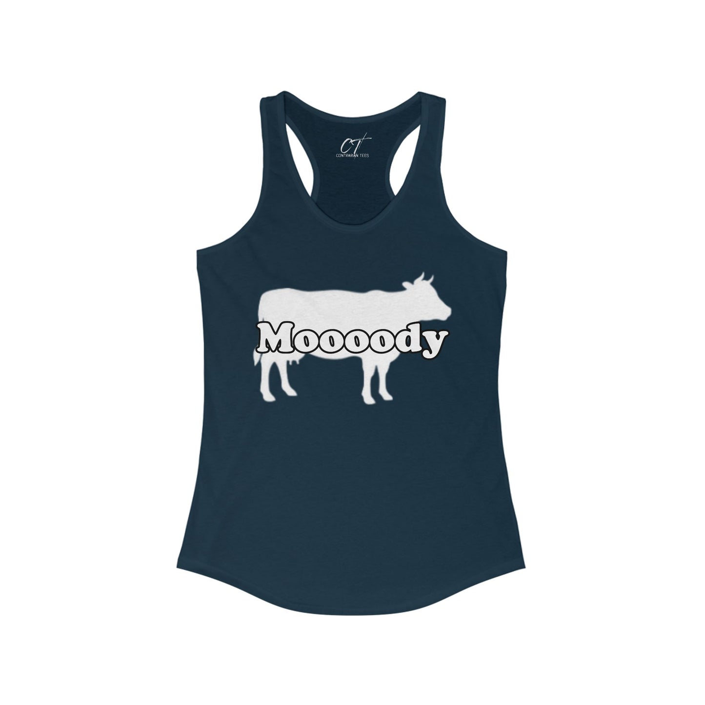Moody, Women's Tank, Cow Shirt, Mischievous Apparel, Sarcastic Shirt, Smartass Shirt, Funny shirt, Funny Gift, Humorous Shirt