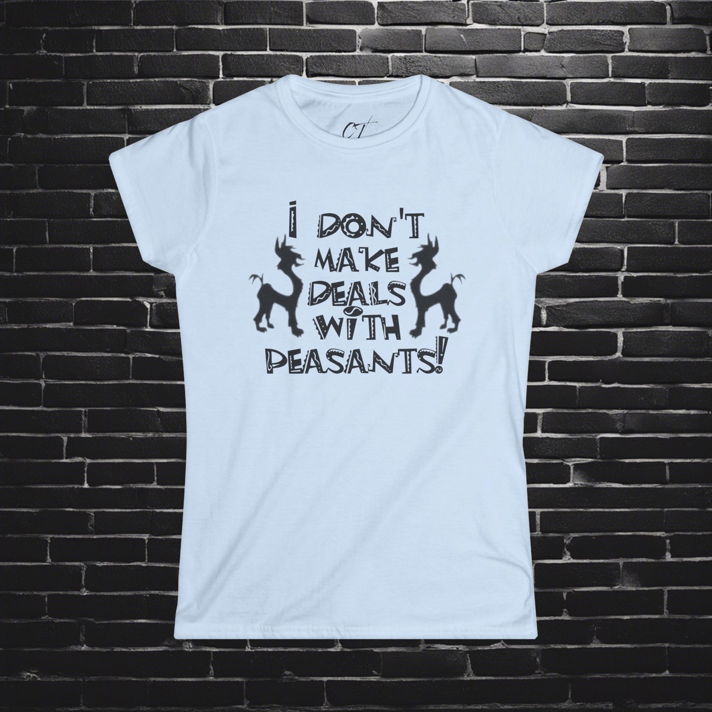 The Emperors New Groove, I don't make deals with peasants!, Movie Quotes, Kuzco Quotes, Mischievous Apparel, Smartass Shirt, Funny shirt, Humorous Shirt