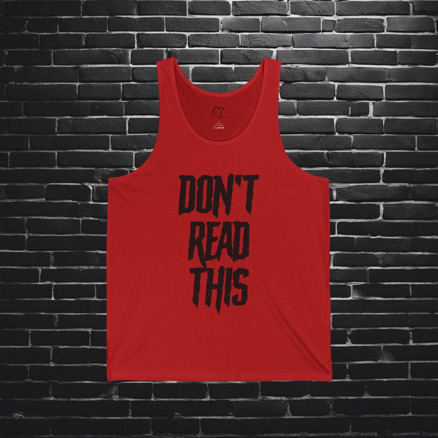 Don't Read This, Mens Tank, Sarcastic Shirt, Smartass Shirt, Adult Humor Shirt, Funny shirt, Funny Gift, Humorous Shirt