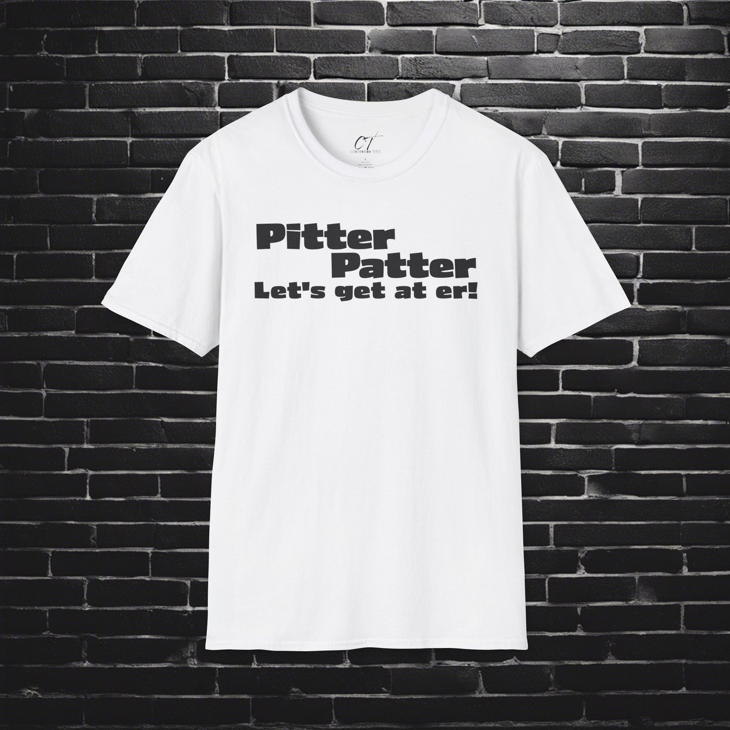 Letterkenny, Pitter Patter Lets Get At Her, Fun Graphic Tee for Casual Wear, Gift for Friends, Birthday Apparel, Everyday Comfort
