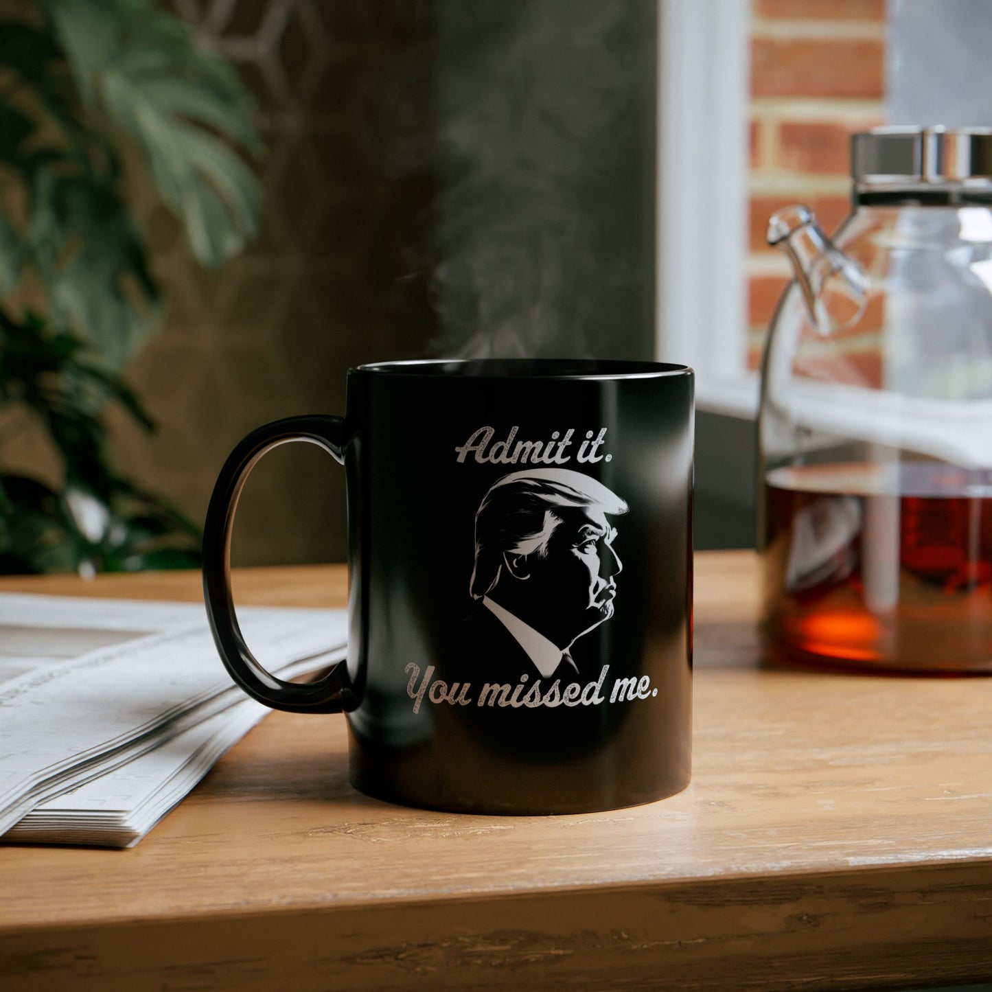 Trump Mug, Admit it, You missed me, Funny Coffee Mug, Mugs With Sayings, Gift for Dad, Gift for Wife, Gift for mom, Gift for husband
