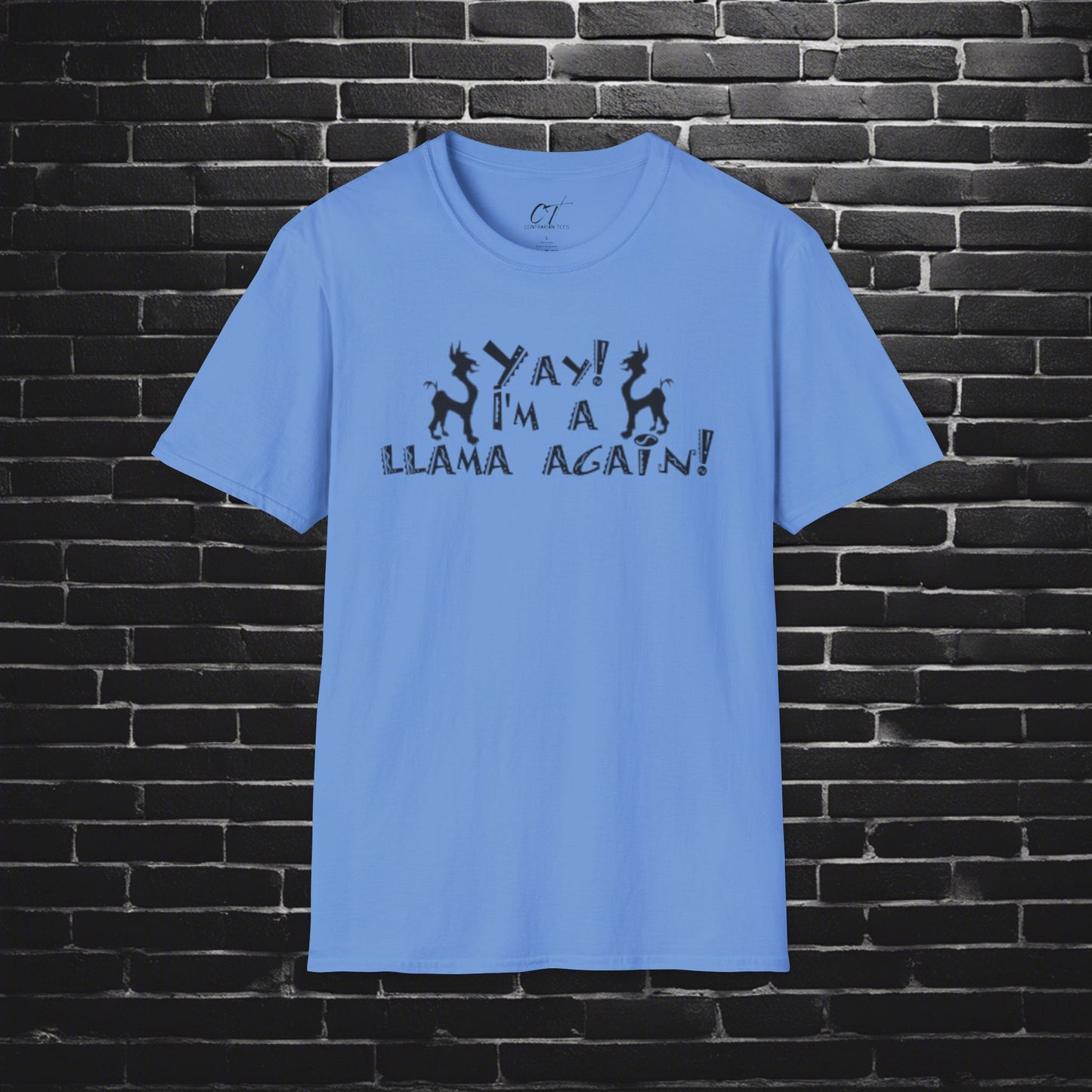 The Emperors New Groove, Yay I'm a llama again, Movie Quotes, Kuzco Quotes, Mischievous, Sarcastic Shirt, Smartass Shirt, Funny shirt, Funny Gift, Humorous Shirt