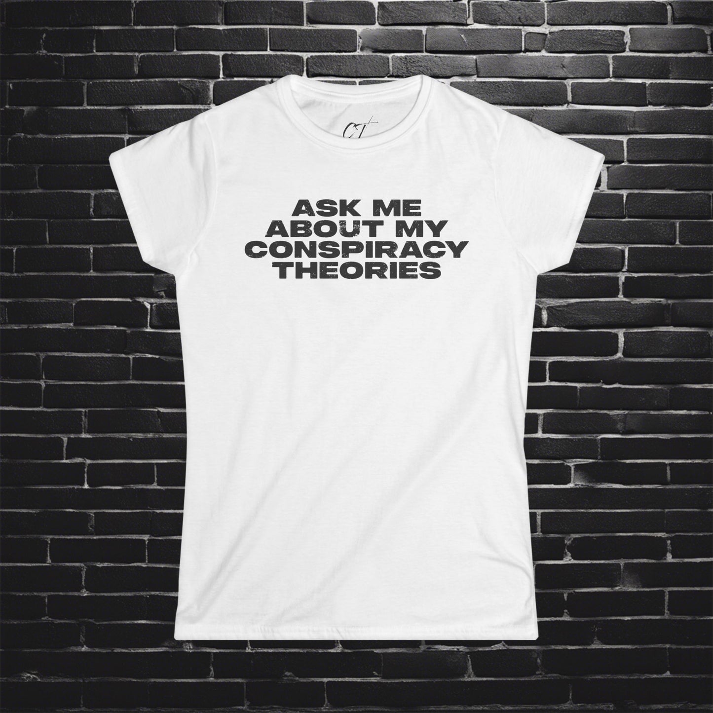 Ask me about my Conspiracy Theories , Funny Graphic Tee, Humor Apparel, Summer Essentials, Gift for Debate Lovers