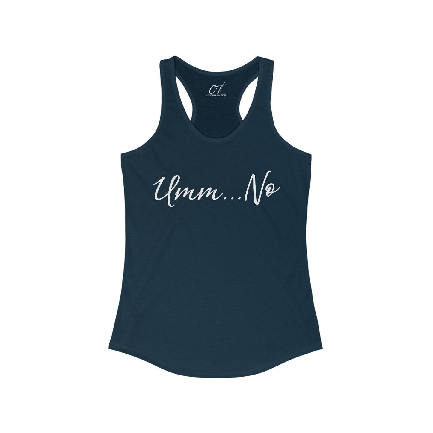 Umm No, Women's Tank, Sarcastic Shirt, Smartass Shirt, Adult Humor Shirt, Funny shirt, Funny Gift, Humorous Shirt, Nope