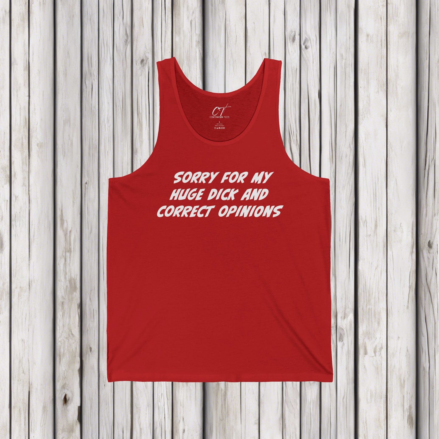 Sorry for my huge dick and correct opinions, Sarcastic Shirt, Smartass Shirt, Adult Humor Shirt, Funny shirt, Funny Gift, Humorous Shirt