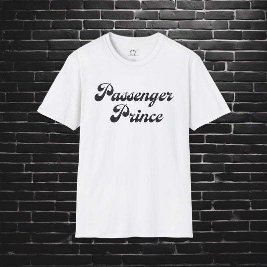 Passenger Prince, Mens T-Shirt, Mischievous apparel, Soft Tee, Unisex Top, Graphic Shirt, Casual Wear
