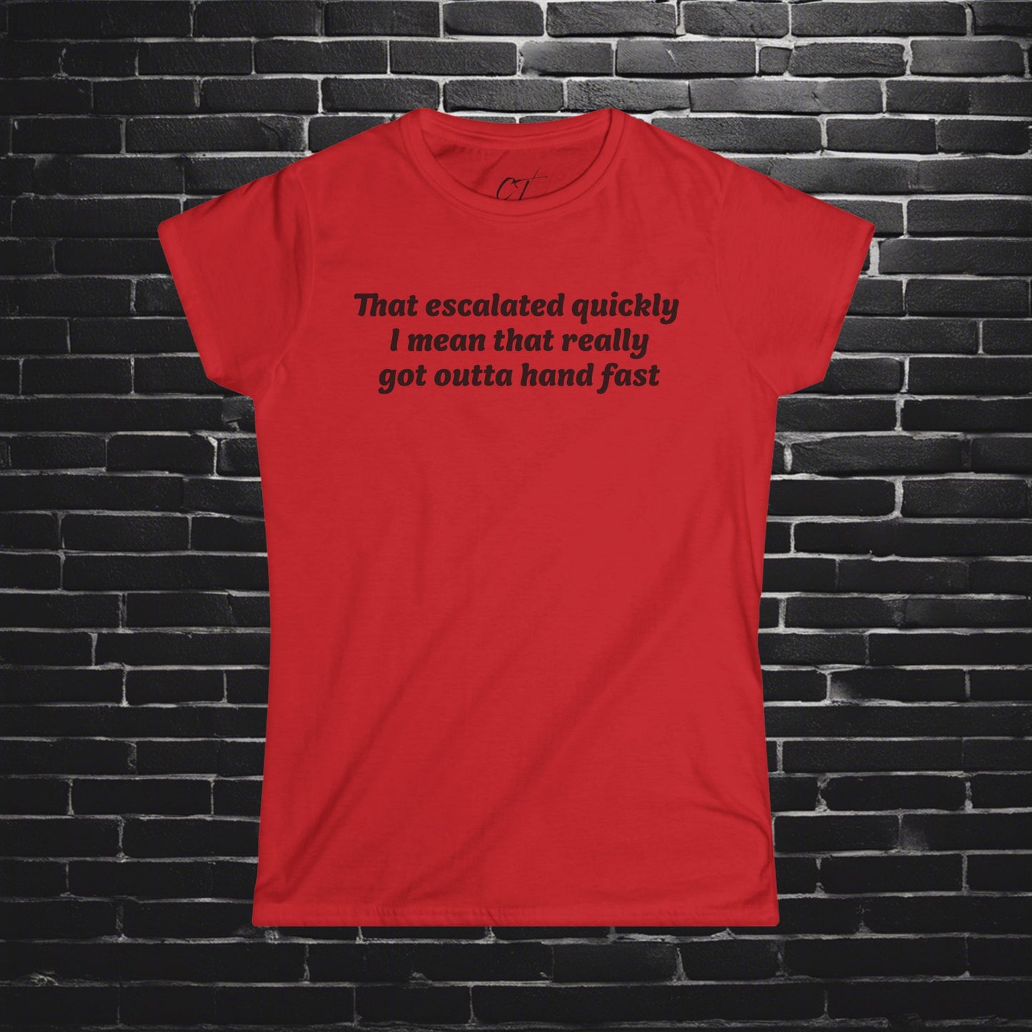 Anchor Man, That Escalated Quickly Tee, Will Ferrell, Women's Casual, Funny Quote Shirt, Gift for Her, Perfect for Birthdays, Humor Apparel