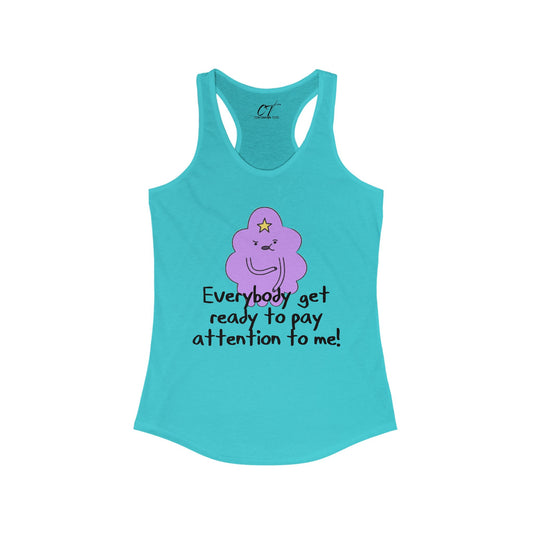 Adventure Time, LSP, Pay attention to me, Lumpy Space Princess, Movie Tank, Movie quotes, nerd shirt, funny shirt, cute shirt