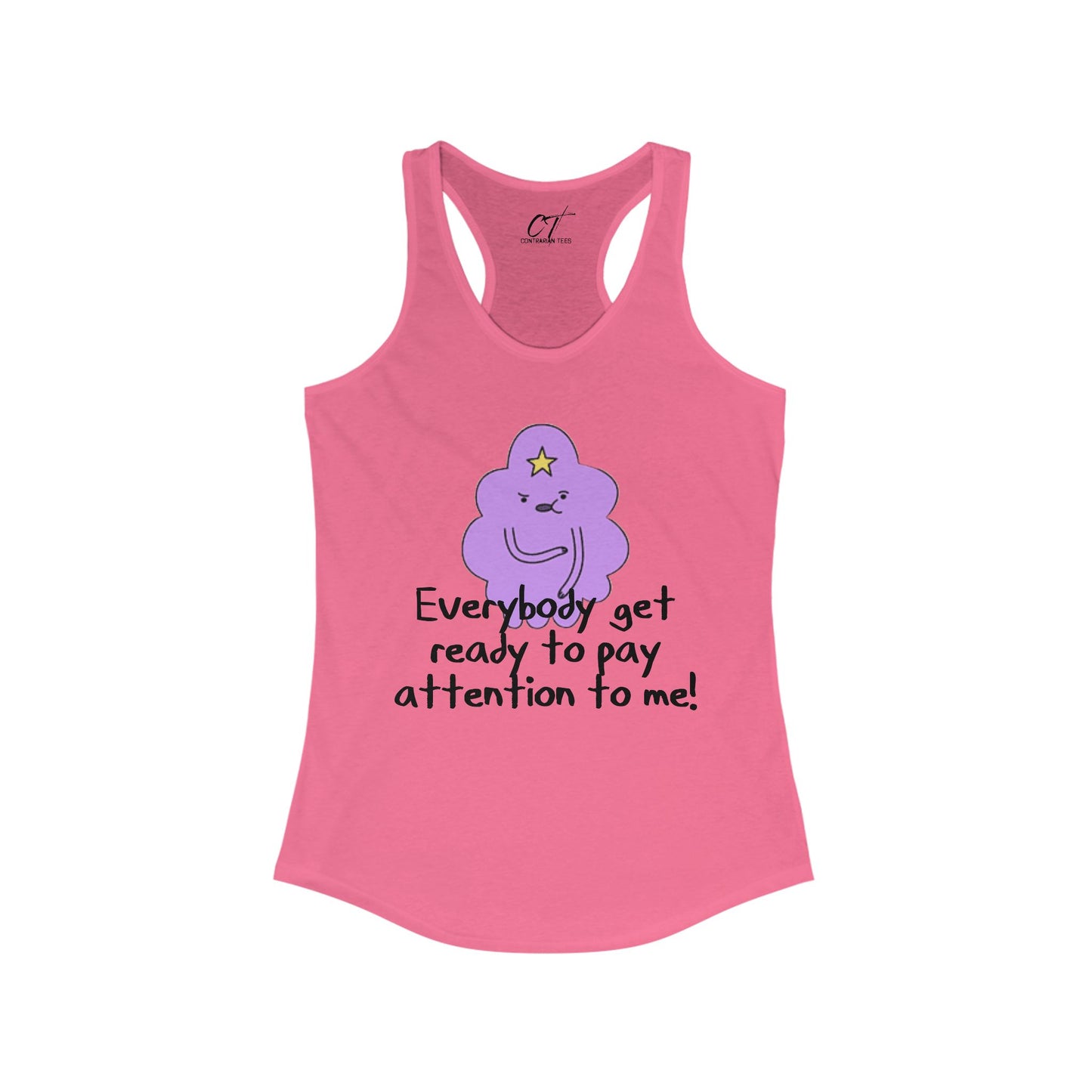 Adventure Time, LSP, Pay attention to me, Lumpy Space Princess, Movie Tank, Movie quotes, nerd shirt, funny shirt, cute shirt