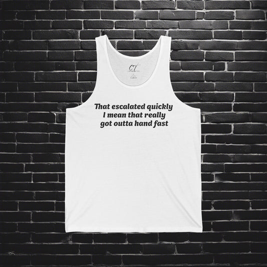 Anchor Man, That Escalated Quickly Tank, Will Ferrell, Men's Casual, Funny Quote Shirt, Gift for Him, Perfect for Birthdays, Humor Apparel
