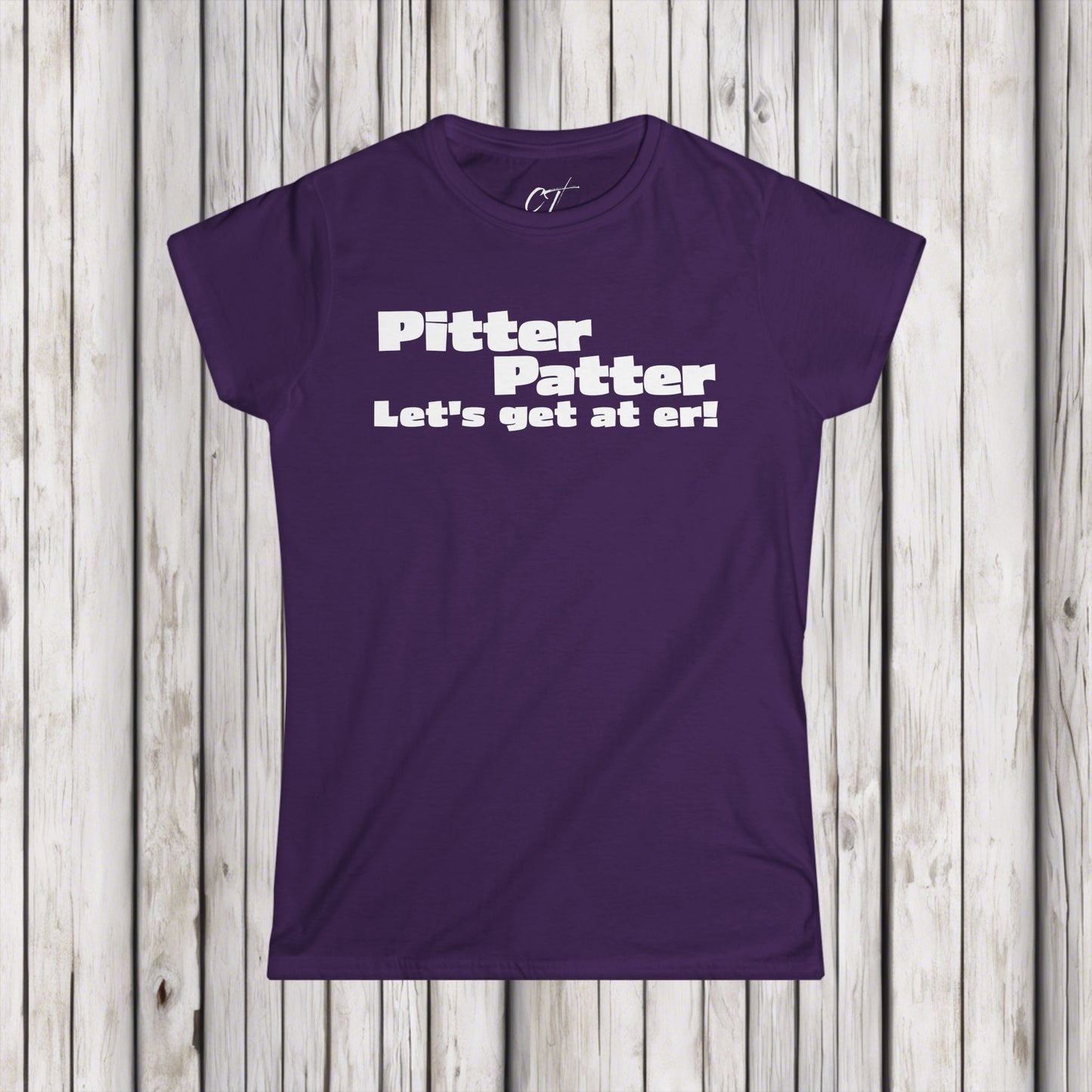Letterkenny, Pitter Patter Let's get at er,  Fun Women's Graphic Tee, Playful Statement Shirt, Casual Outfit, Gift for Friends, Celebration Apparel