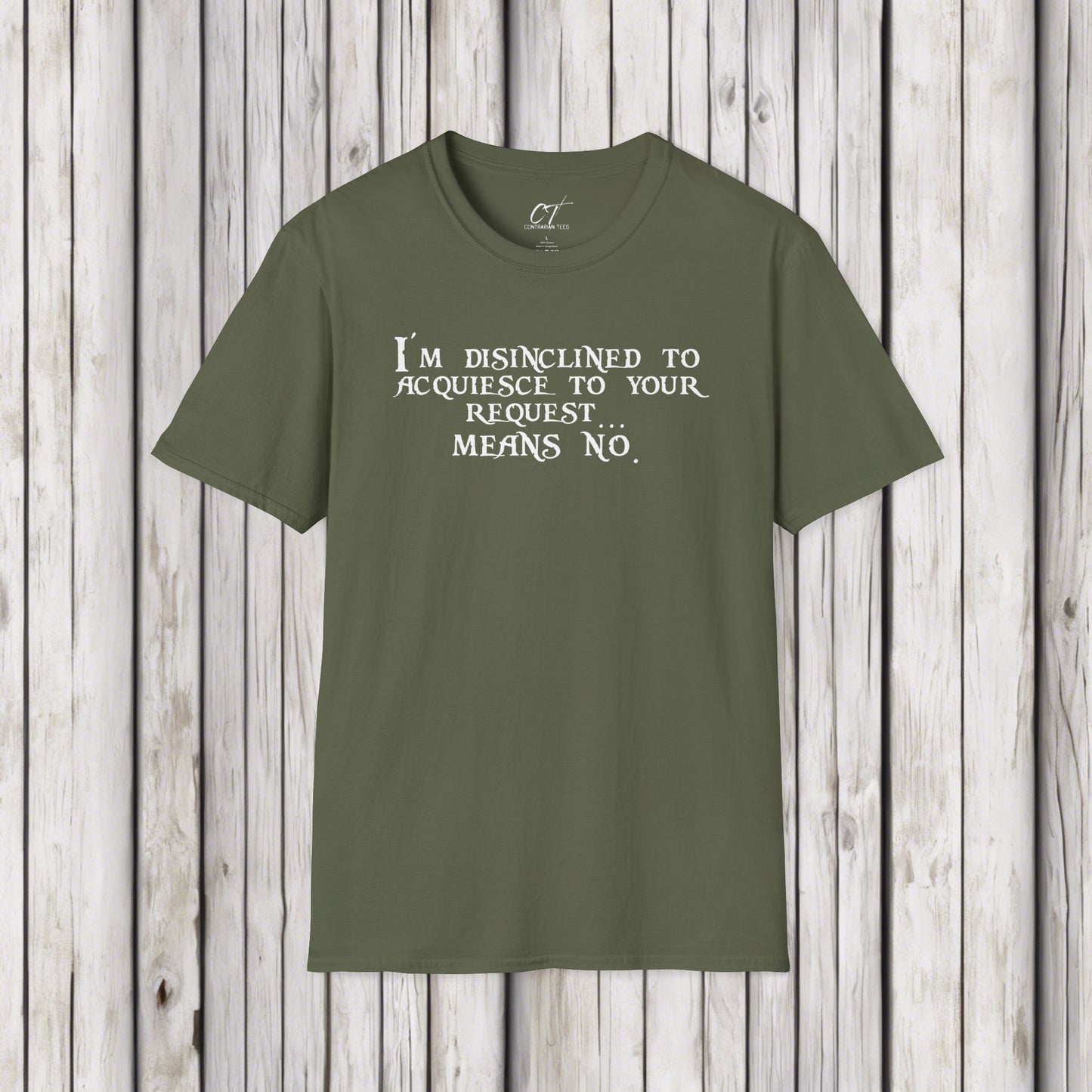 I'm disinclined to acquiesce to your request means no, Pirates of the Caribbean, Funny shirt, Funny Gift, Humorous Shirt, Nope, Movie quotes