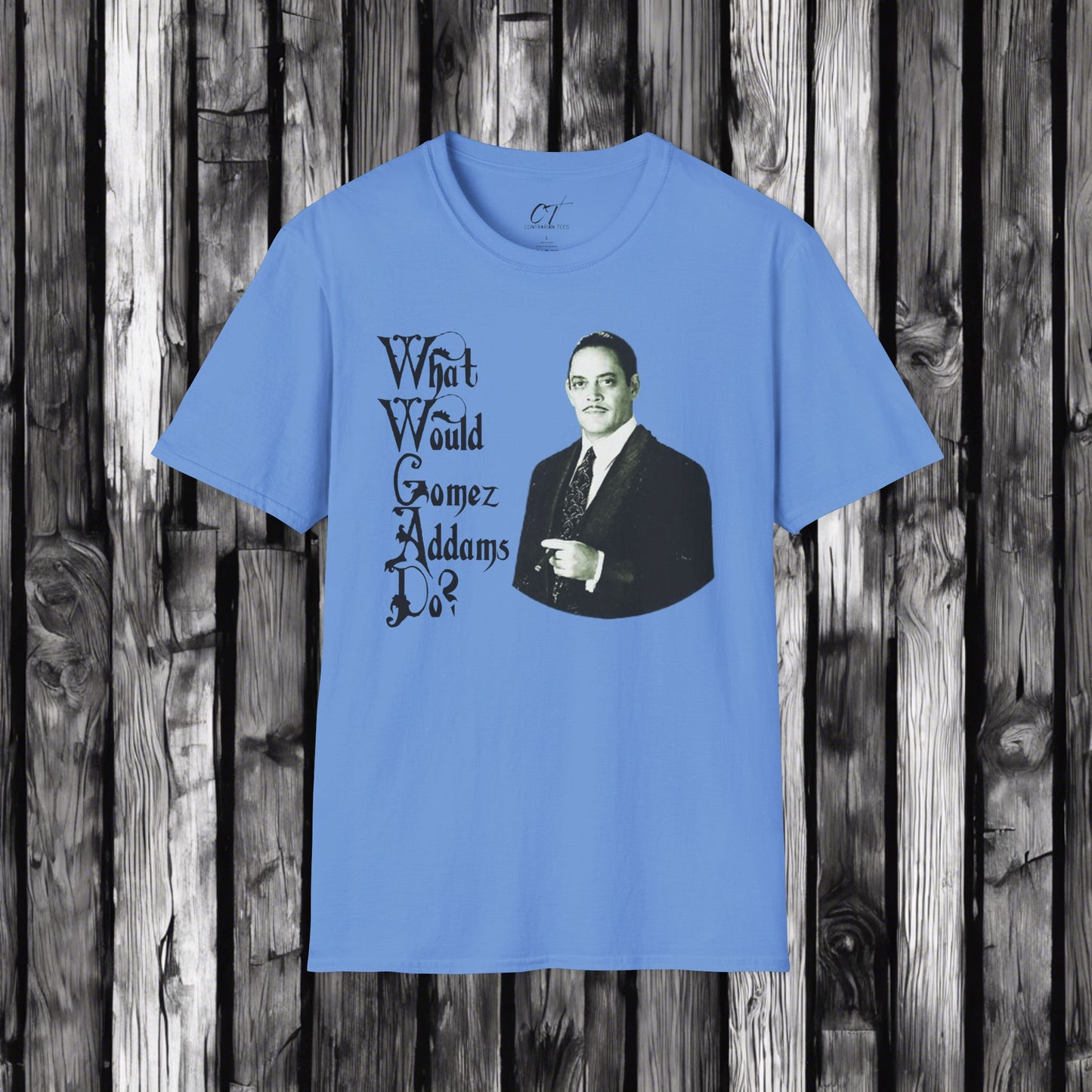 The Addams Family, Gomez Addams, WWGAD, Spooky Shirt, Halloween Shirt, Dark Humor, Movie Shirt, Mischievous Apparel, Funny GIft