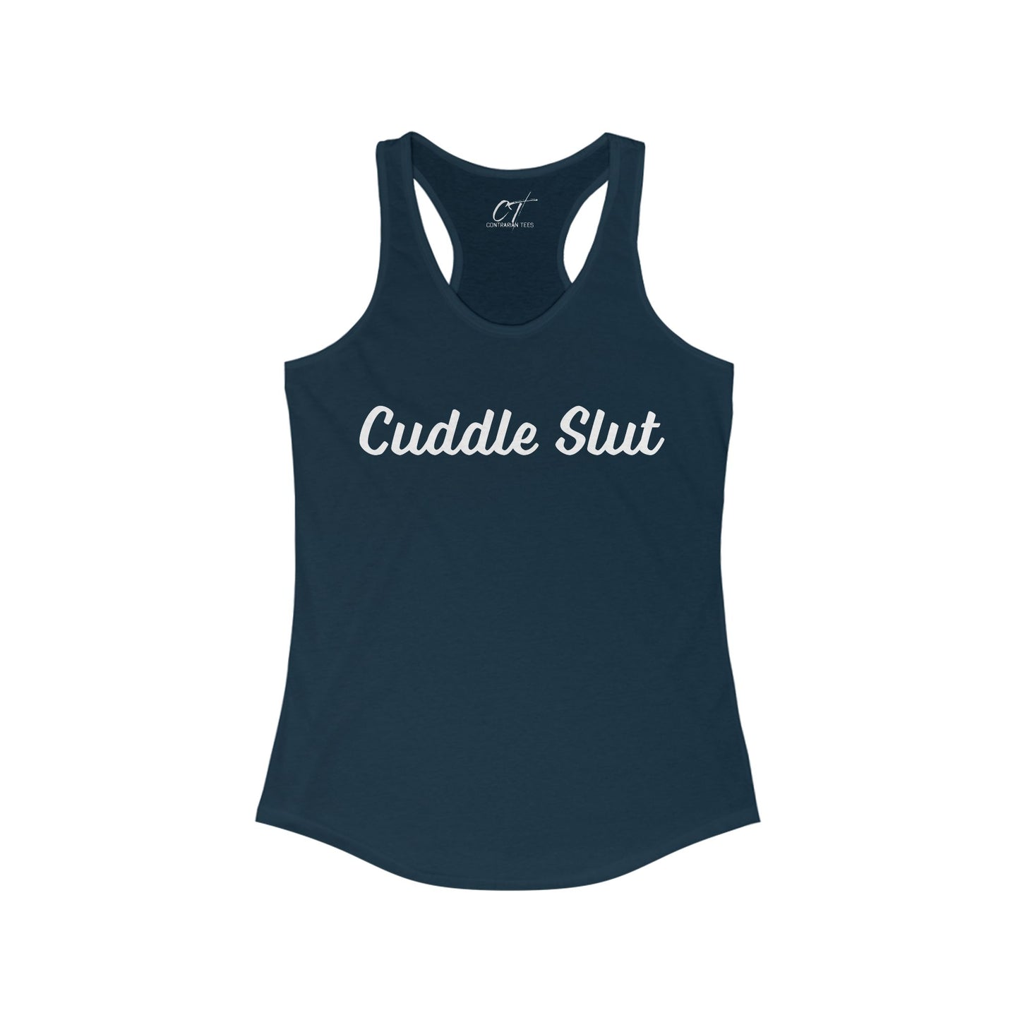 Cuddle Slut, Women's Tank, Mischievous, Sarcastic Shirt, Smartass Shirt, Adult Humor Shirt, Funny shirt, Funny Gift, Humorous Shirt