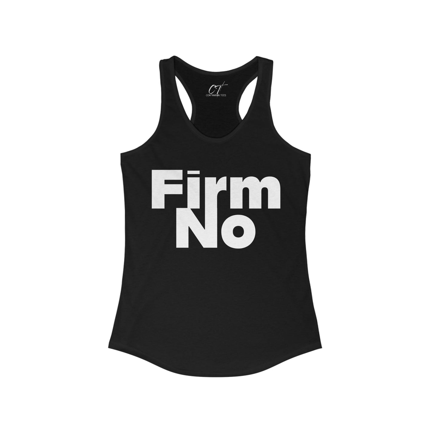 Firm No, Nope, Women's Tank, Sarcastic Shirt, Smartass Shirt, Adult Humor Shirt, Funny shirt, Funny Gift, Humorous Shirt
