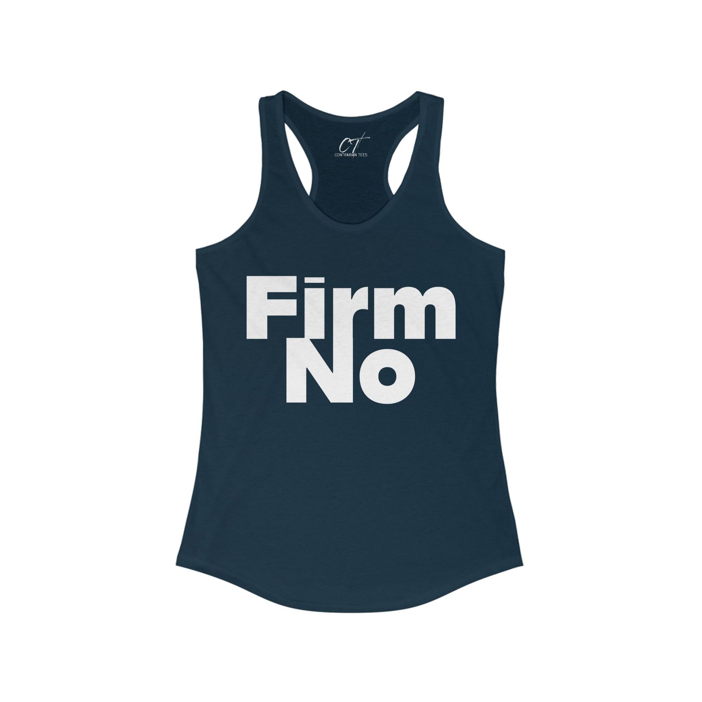 Firm No, Nope, Women's Tank, Sarcastic Shirt, Smartass Shirt, Adult Humor Shirt, Funny shirt, Funny Gift, Humorous Shirt