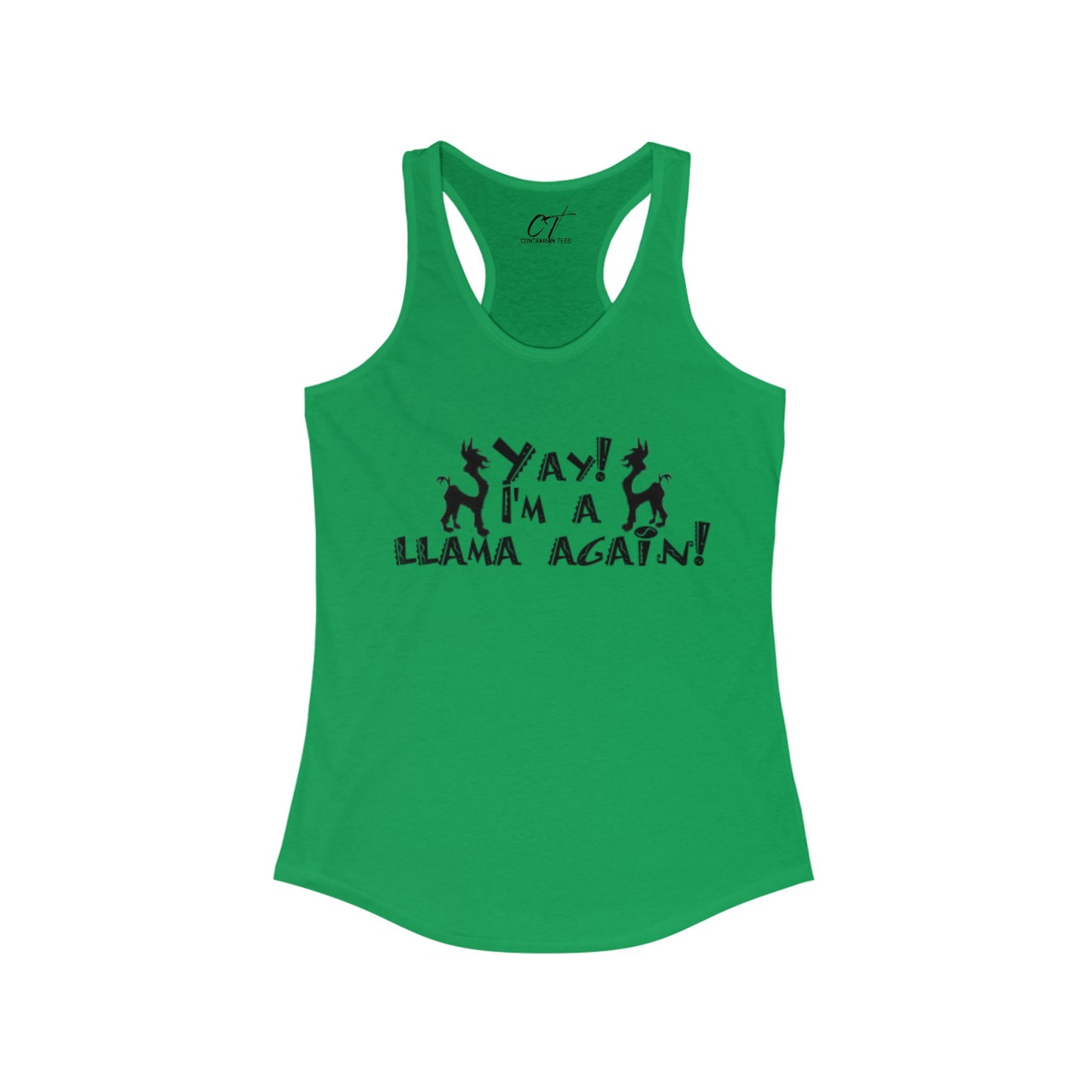 The Emperors New Groove, Yay I'm a llama again!, Women's Tank, Movie Quotes, Kuzco Quotes, Mischievous Apparel, Smartass Shirt, Funny shirt, Humorous Shirt