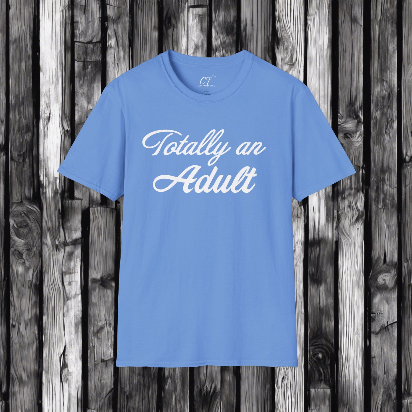 Totally an Adult, Mischievous Shirt, Sarcastic Shirt, Smartass Shirt, Adult Humor Shirt, Funny shirt, Funny Gift, Humorous Shirt