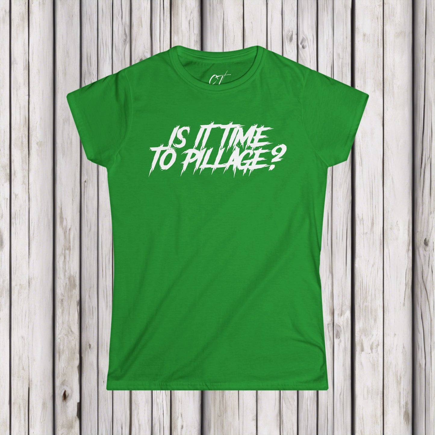 Is it time to pillage?, Mischievous Apparel, Womens Tee, Sarcastic Shirt, Smartass Shirt, Funny shirt, Funny Gift, Humorous Shirt