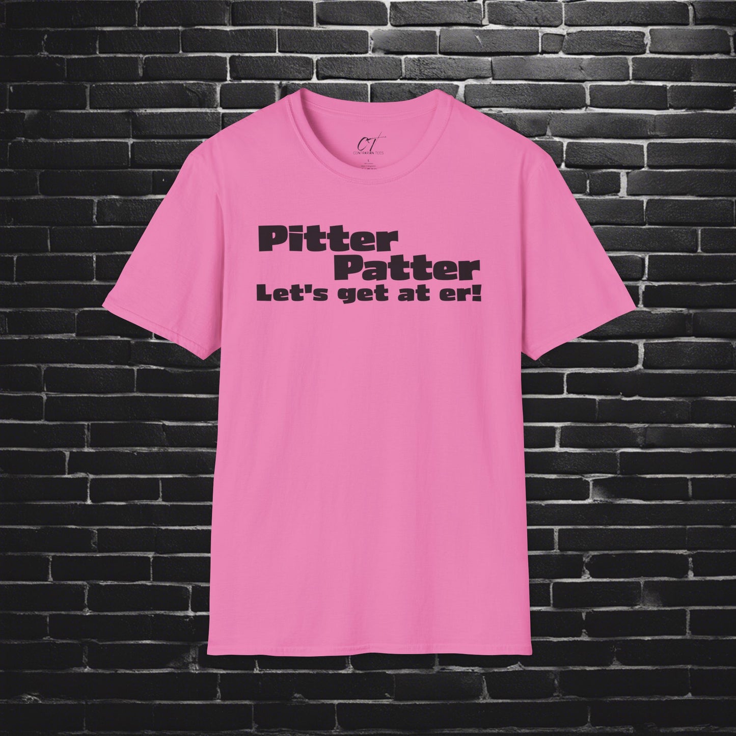Letterkenny, Pitter Patter Lets Get At Her, Fun Graphic Tee for Casual Wear, Gift for Friends, Birthday Apparel, Everyday Comfort