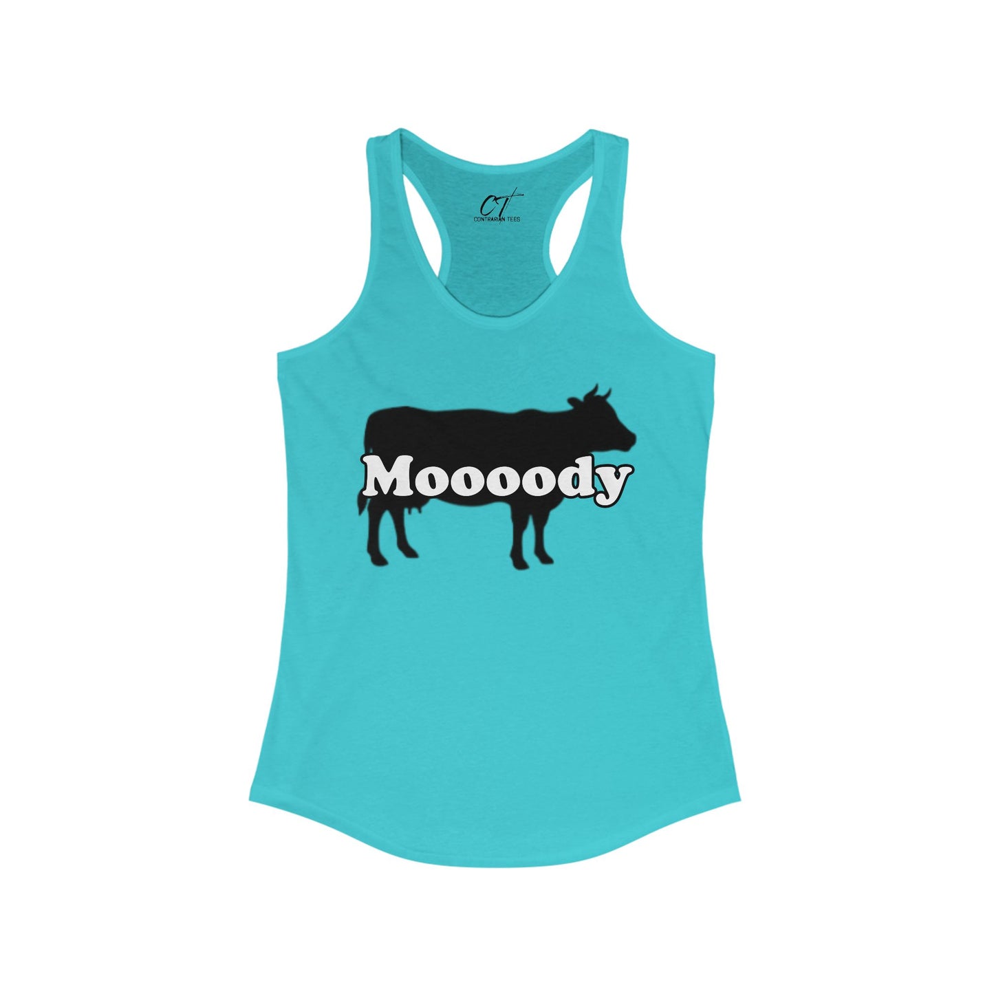 Moody, Women's Tank, Cow Shirt, Mischievous Apparel, Sarcastic Shirt, Smartass Shirt, Funny shirt, Funny Gift, Humorous Shirt