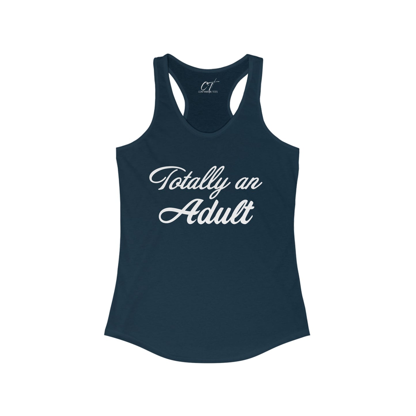 Totally an Adult, Mischievous Apparel, Women's Tank, Sarcastic Shirt, Smartass Shirt, Funny shirt, Funny Gift, Humorous Shirt