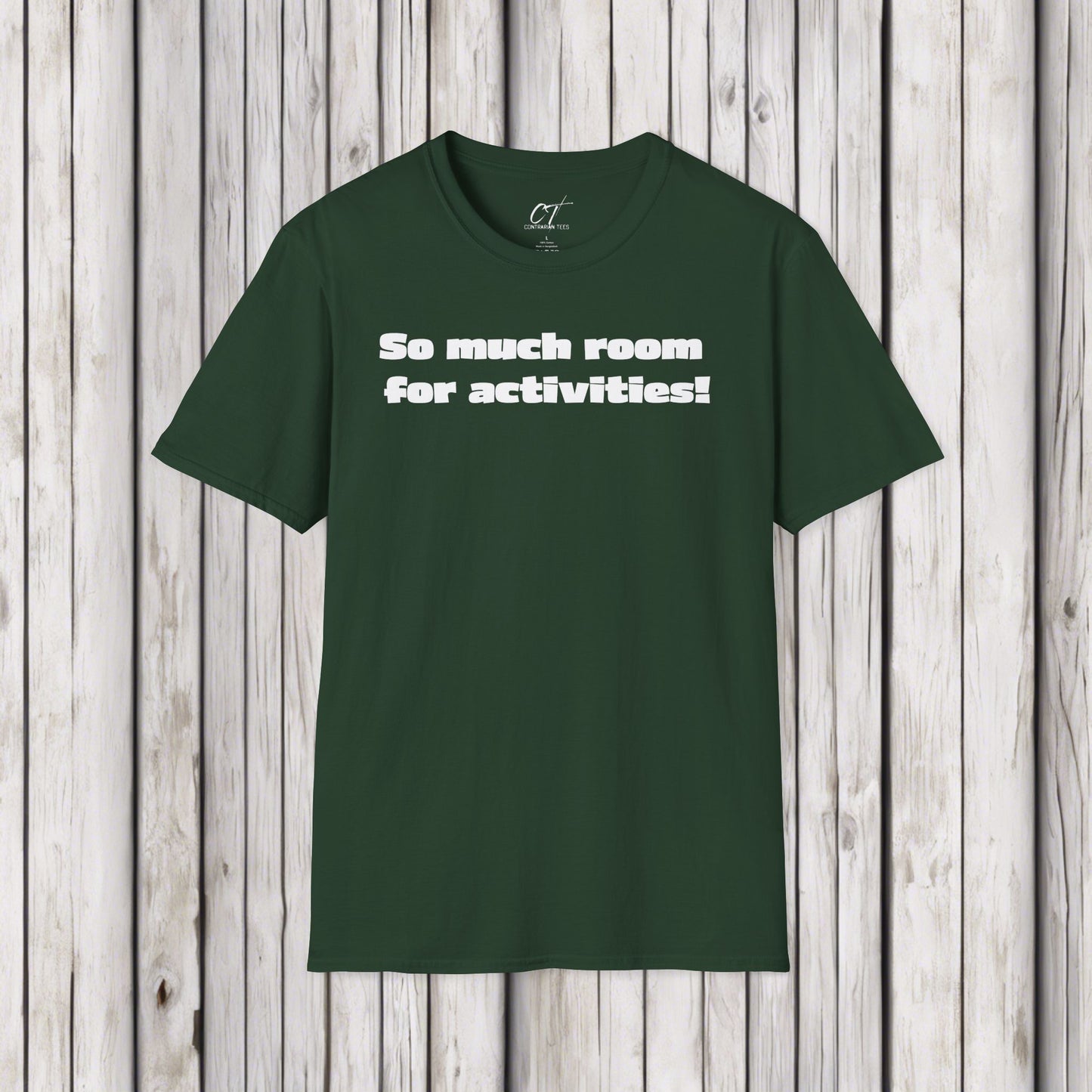 So Much Room for Activities!, Step Brothers, Will Ferrell, Movie Quotes, Gift for Friends, Birthday Gift, Funny T-Shirt, Everyday Comfort