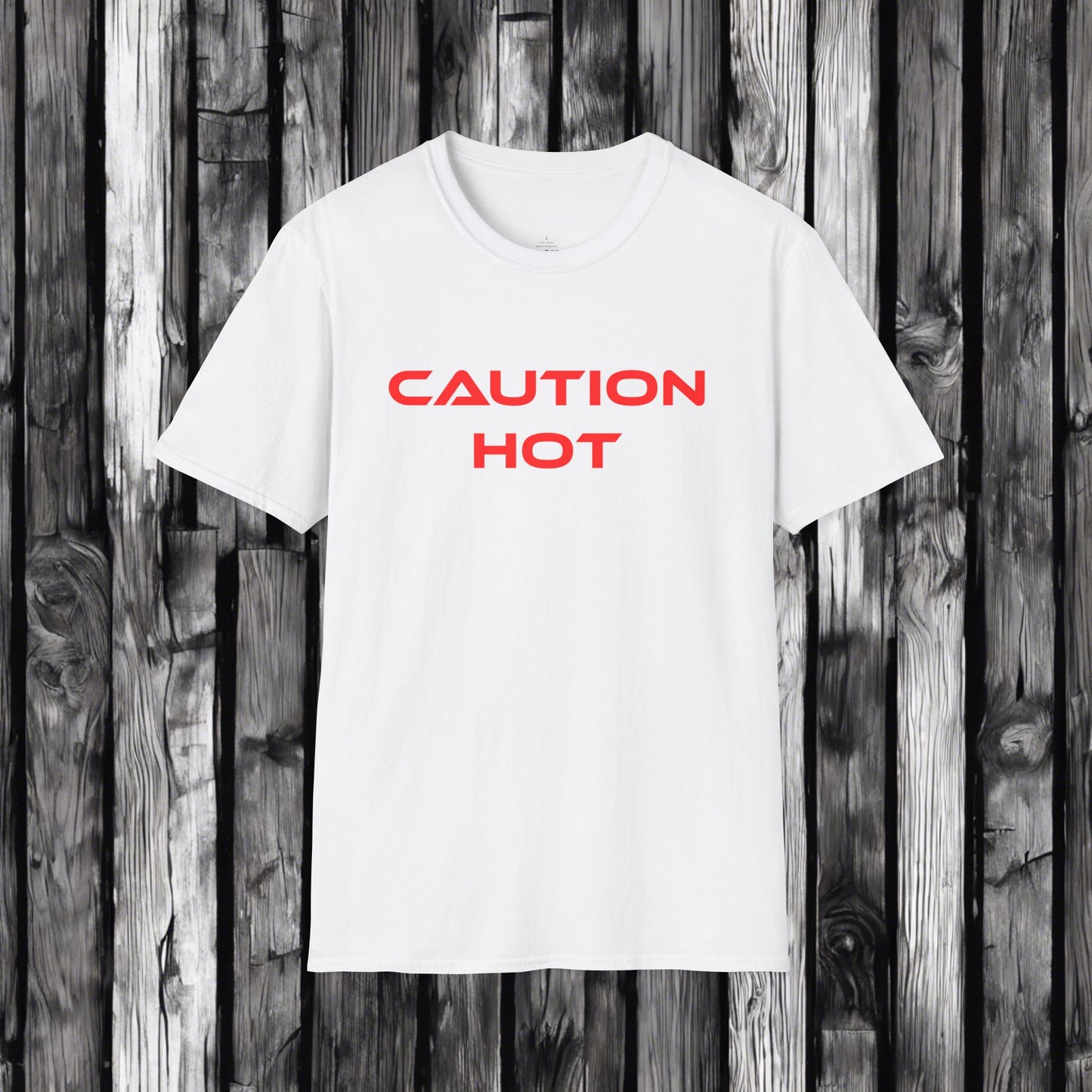 Caution Hot, Sexy Shirt, Sarcastic Shirt, Smartass Shirt, Adult Humor Shirt, Funny shirt, Funny Gift, Humorous Shirt