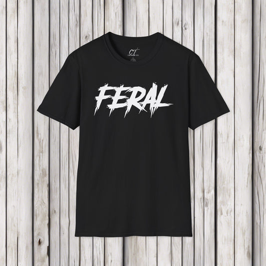 Feral, T-Shirt, Mischievous Apparel, Wild Shirt, Spooky Shirts, Inspirational Shirts, Sarcastic Shirt, Funny shirt, Funny Gift, Humorous Shirt