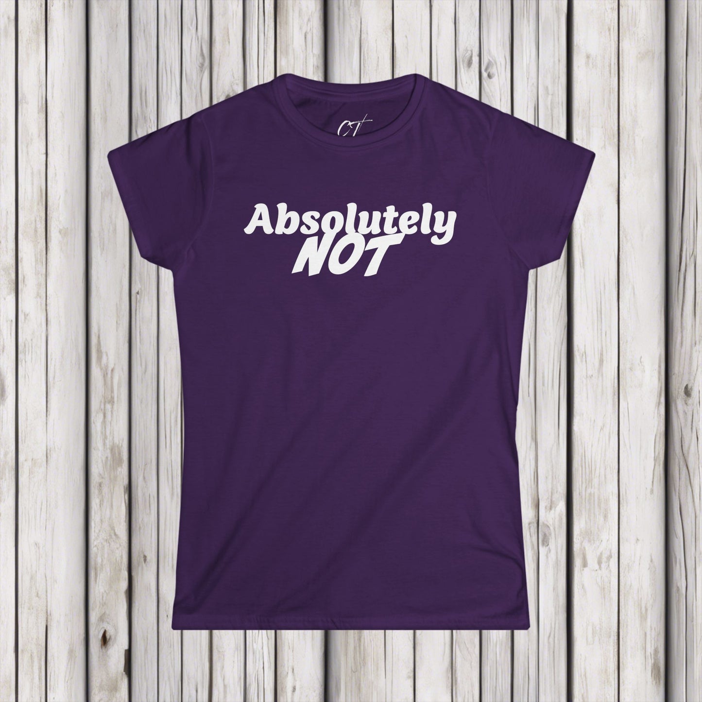 Absolutely Not, Nope, Women's Tee, Mischievous Apparel, Sarcastic Shirt, Smartass Shirt, Funny shirt, Funny Gift, Humorous Shirt
