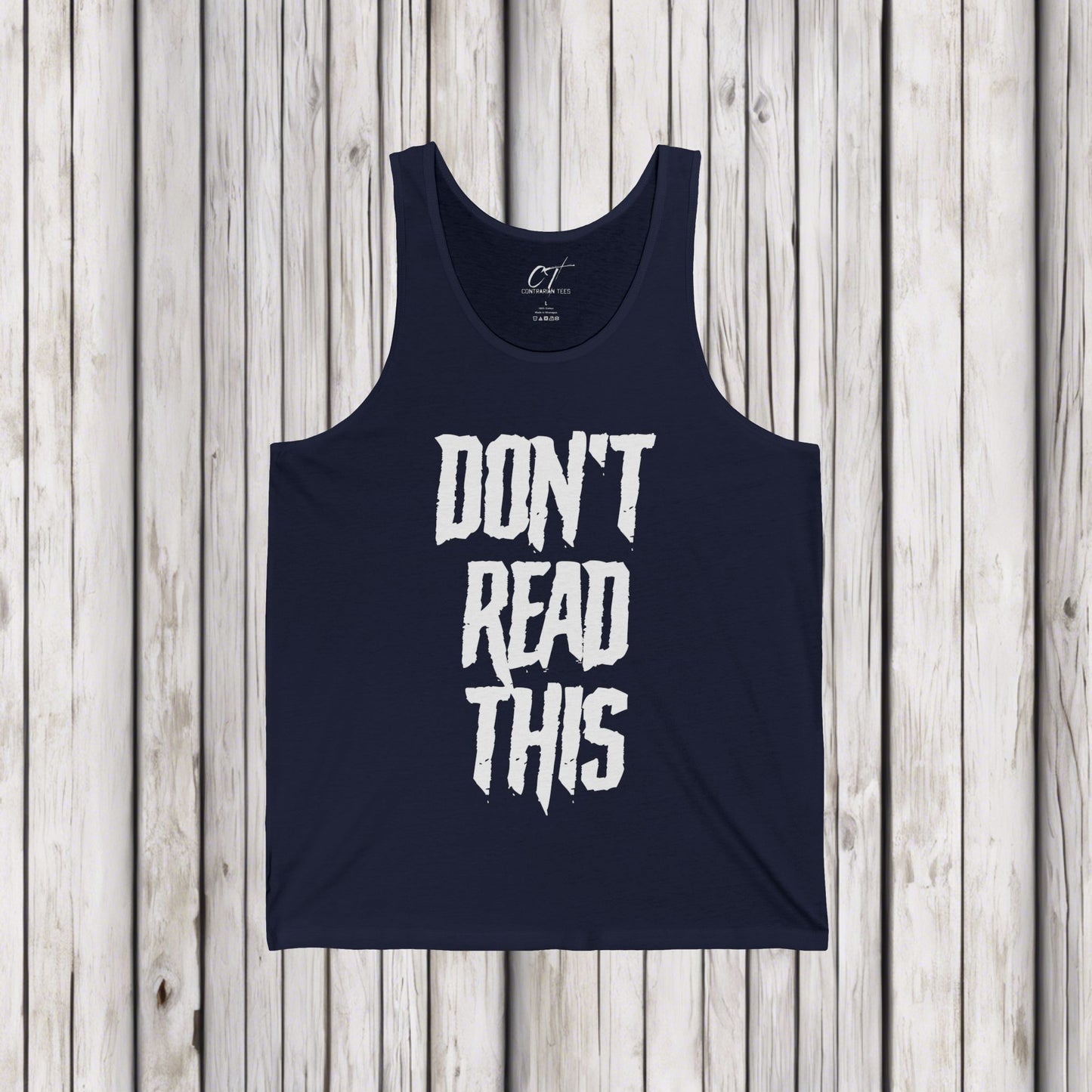 Don't Read This, Mens Tank, Sarcastic Shirt, Smartass Shirt, Adult Humor Shirt, Funny shirt, Funny Gift, Humorous Shirt