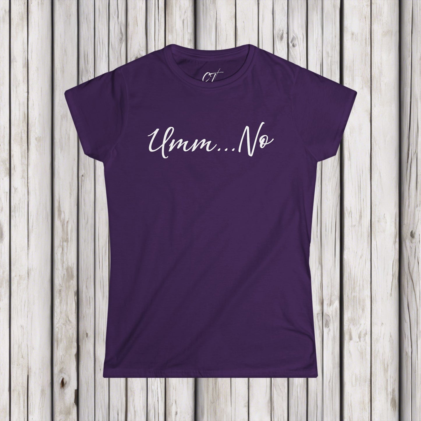 Umm No, Women's Tee, Sarcastic Shirt, Smartass Shirt, Adult Humor Shirt, Funny shirt, Funny Gift, Humorous Shirt, Nope