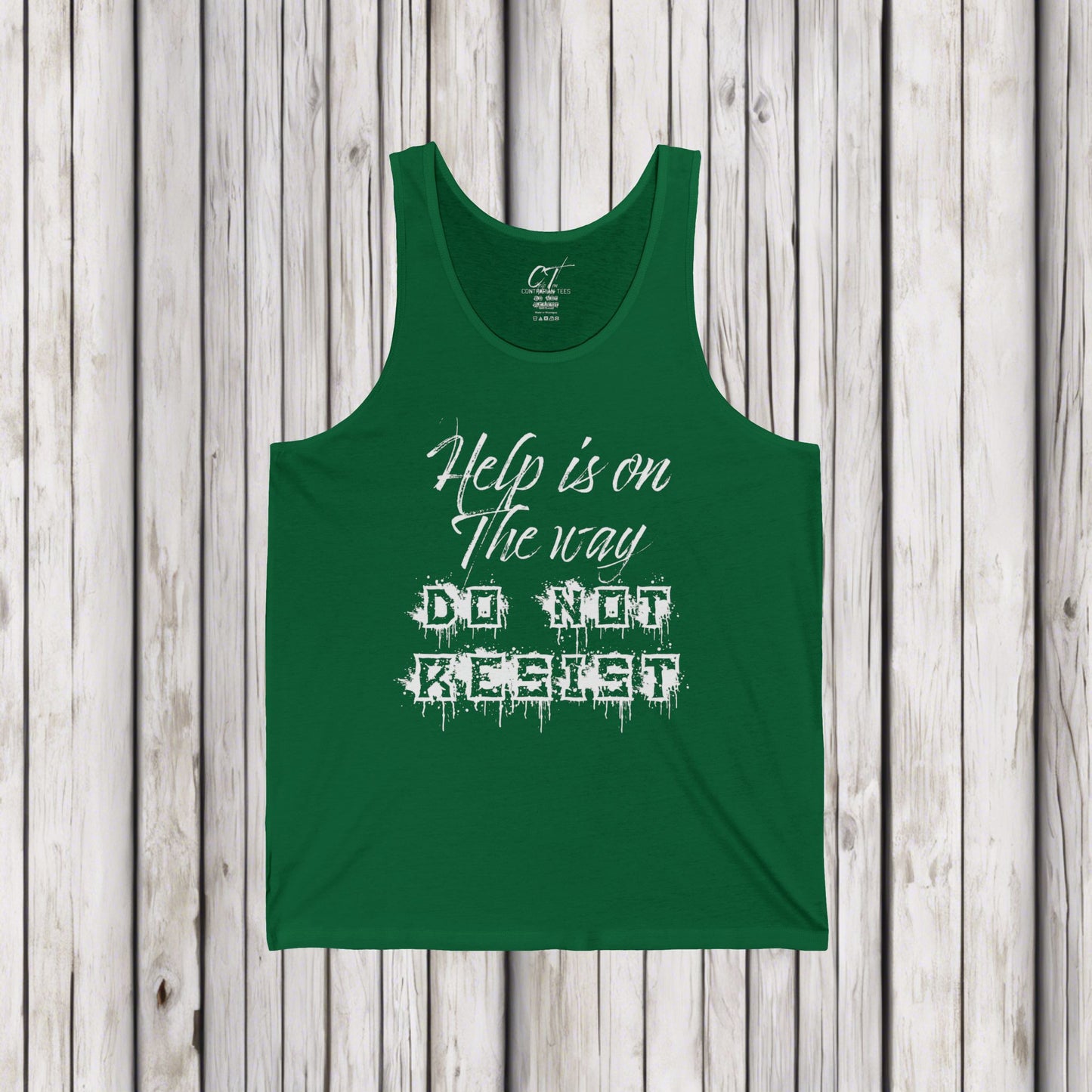Help is on the way Do not resist, Ominous Positivity, Spooky Shirts, Inspirational Shirts, Funny Shirts, Ironic Shirts