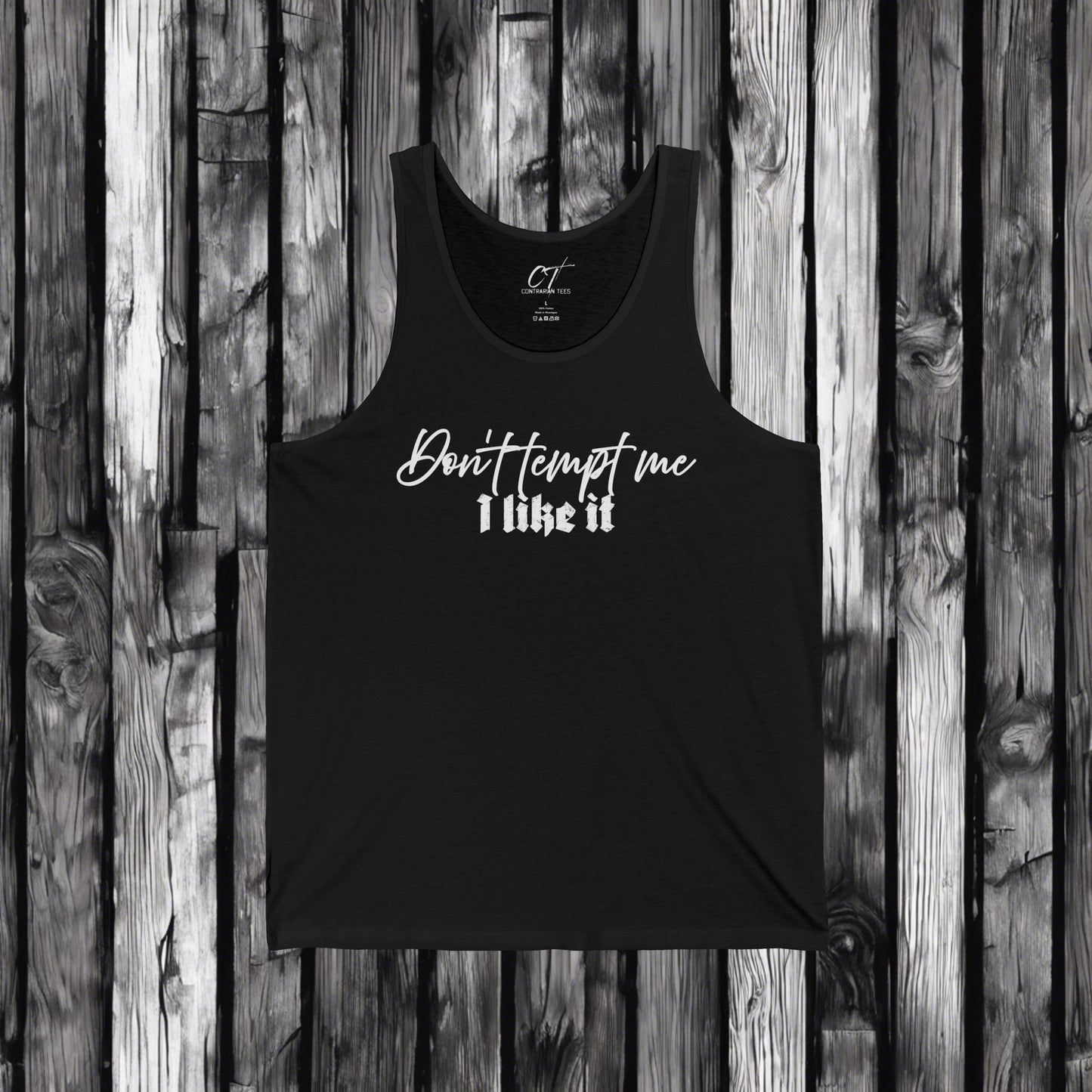 Don't tempt me I like it, mischievous, Sarcastic Shirt, Smartass Shirt, Adult Humor Shirt, Funny shirt, Funny Gift, Humorous Shirt