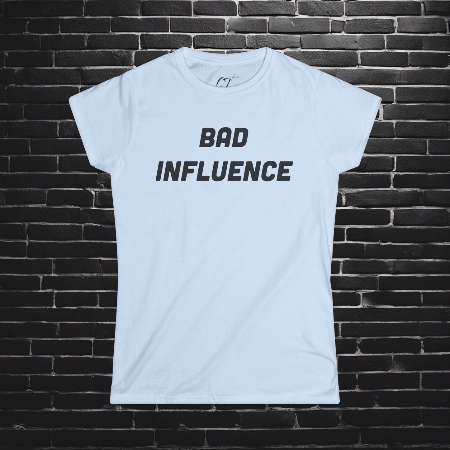 Bad Influence, Women's Tee, Mischievous, Sarcastic Shirt, Smartass Shirt, Adult Humor Shirt, Funny shirt, Funny Gift, Humorous Shirt