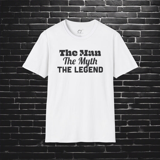 The Man The Myth The Legend, Fathers Day gift, Gift for Dad, Gift for Husband, Mens T-shirt, Funny shirt, Funny Gift, Humorous Shirt