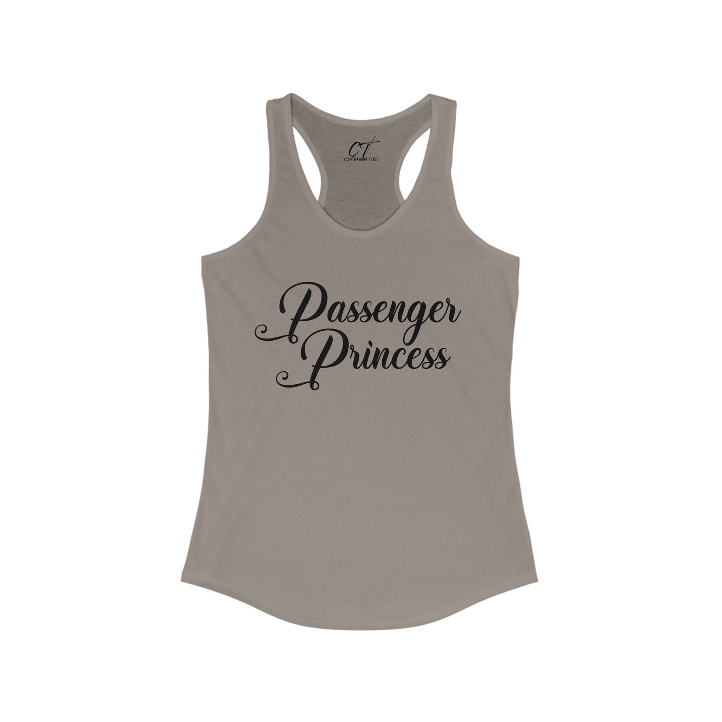 Passenger Princess, Womens Tank, Mischievous apparel, Smartass Shirt, Funny shirt, Gift for Daughter, Gift for Mom, Mothers Day