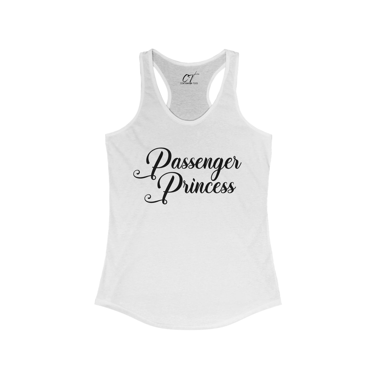 Passenger Princess, Womens Tank, Mischievous apparel, Smartass Shirt, Funny shirt, Gift for Daughter, Gift for Mom, Mothers Day