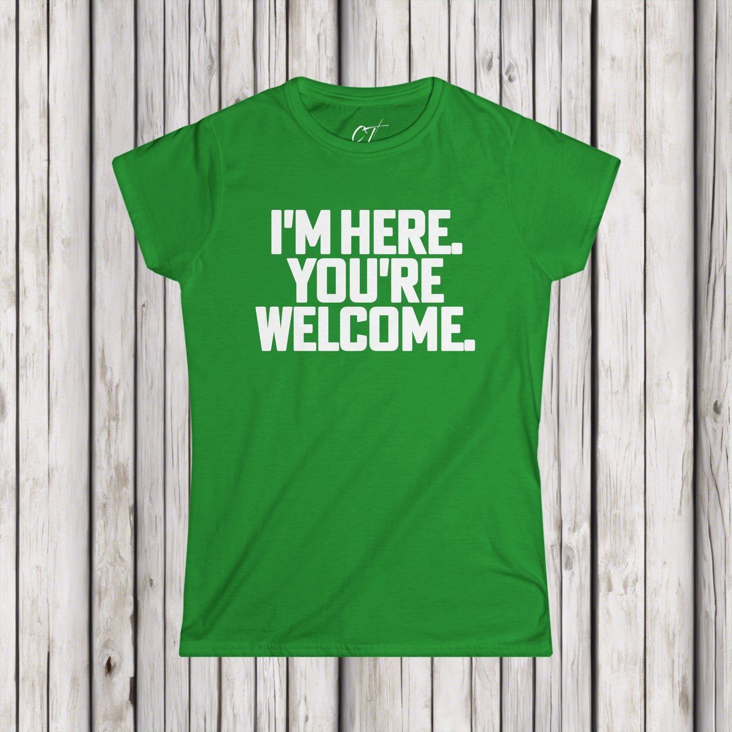 I'm here you're welcome, Women's Tee, Mischievous Apparel, Sarcastic Shirt, Smartass Shirt, Funny shirt, Funny Gift, Humorous Shirt